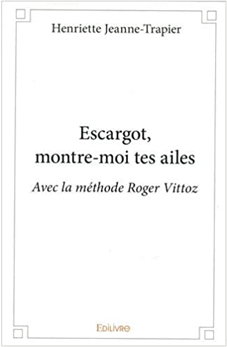Livre_escargot montre moi tes aîles